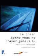 Train comme vous ne l'avez jamais lu (Le)